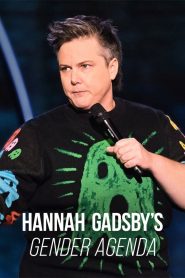 Hannah Gadsby’s Gender Agenda