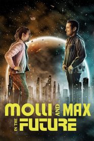 Molli and Max in the Future (English)